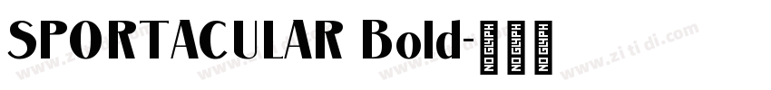 SPORTACULAR Bold字体转换